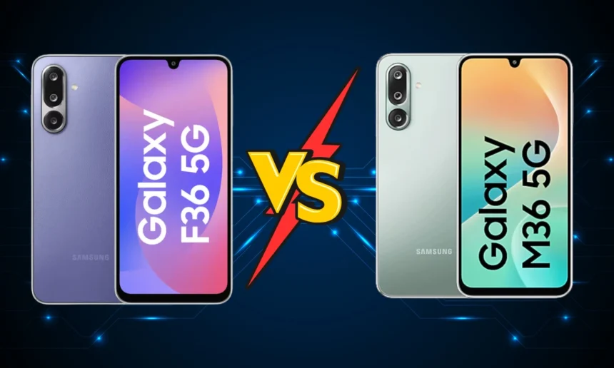 Samsung Galaxy F36 5G vs M36 5G
